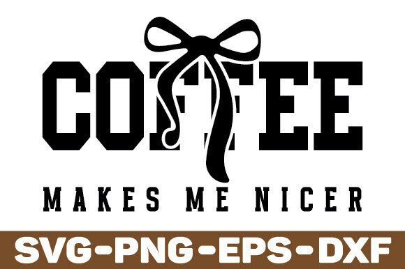Coffee Makes Me Nicer Svg Png, Retro Review